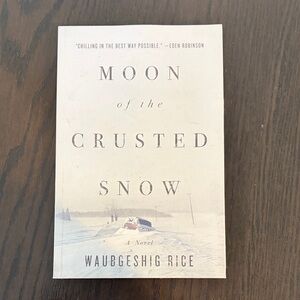 Moon of the Crusted Snow Book